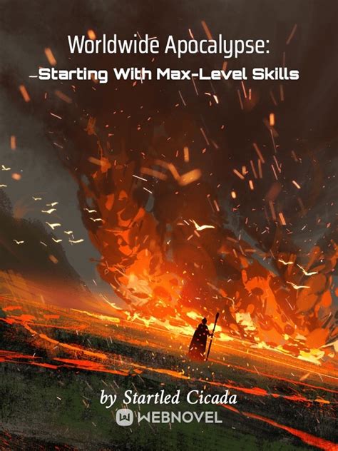 The max-level Eye of Insight directly erased the restrictions, making it even more powerful. . Worldwide apocalypse starting with maxlevel skills